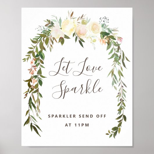 Een mooie Floral Wedding Let Love Sparkle Sign Poster (Voorkant)