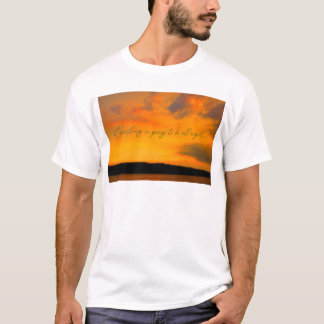 Een mooie manier om aan te moedigen en te gerustst t-shirt