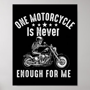 Eén motor is genoeg grappige fiets motorrijder poster