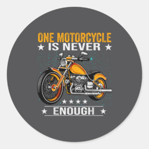 Één motor is nooit genoeg - Grappige Biker Quote Ronde Sticker