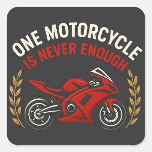 Eén motor nooit genoeg Motorverslaving Vierkante Sticker