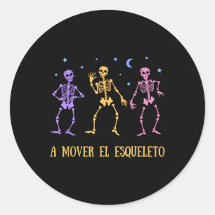 Een Mover El Esqueleto Grappig Spaans Halloween Ronde Sticker