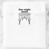 EÉN NACHT STAND RONDE STICKER (Tas)