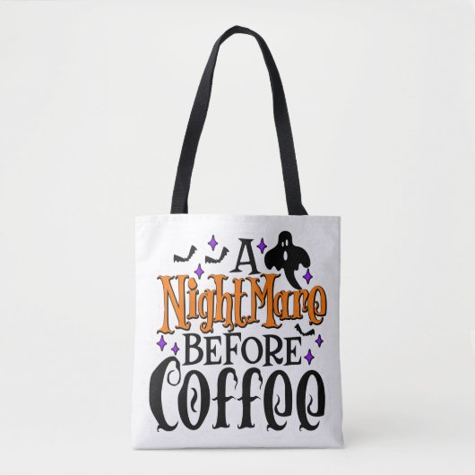 Een nachtmerrie voor koffie tote bag (Voorkant)