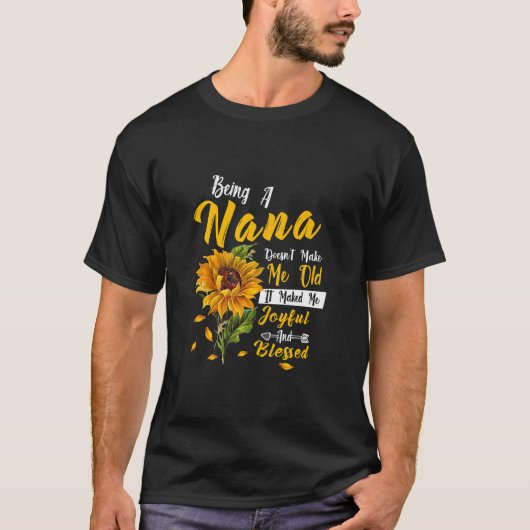 Een Nana is niet zo oud als een Nana Moth. T-shirt (Voorkant)