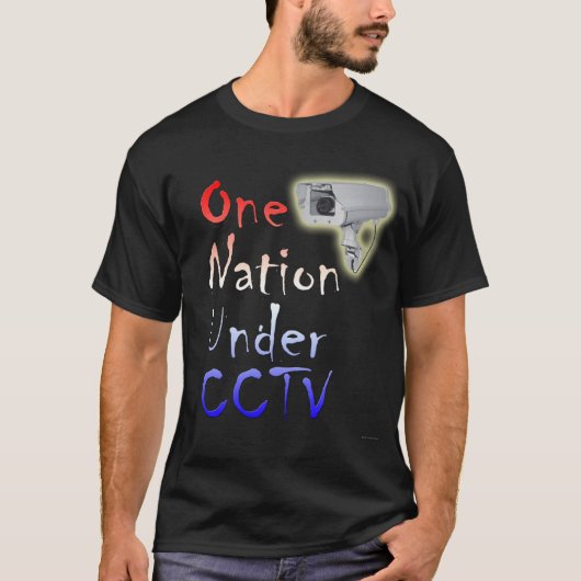 Eén natie onder CCTV T-shirt (Voorkant)