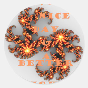 Een Nicer Day en een betere nacht Ronde Sticker