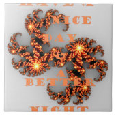 Een Nicer Day en een betere nacht Tegeltje (Voorkant)