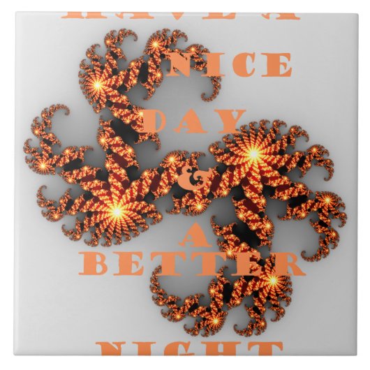 Een Nicer Day en een betere nacht Tegeltje (Voorkant)