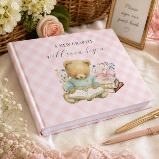 Een nieuw hoofdstuk begint Bear Girl Books Baby Sh Gastenboek