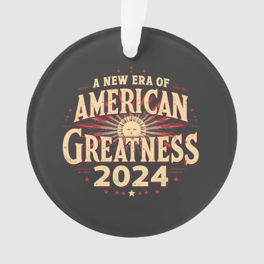 Een nieuw tijdperk van Amerikaanse grootheid 2024 Ornament (voorkant)