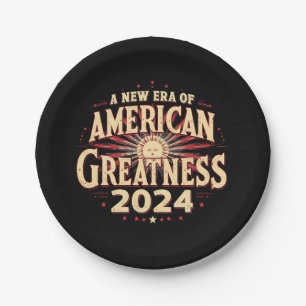 Een nieuw tijdperk van Amerikaanse grootheid 2024  Papieren Bordje