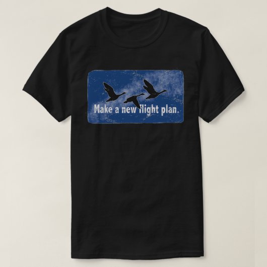Een nieuw vliegplan maken 2 t-shirt (Design voorkant)