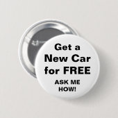 Een nieuwe auto voor GRATIS Ronde Button 5,7 Cm (Voorkant /achterkant)