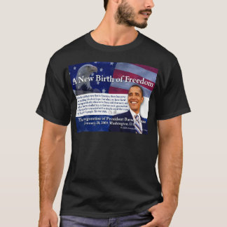 Een nieuwe geboorte van vrijheid t-shirt