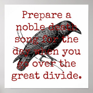 Een noble Death Song voorbereiden - Death Quote Poster