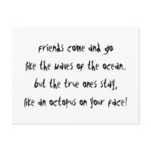 "Een octopus op je gezicht"