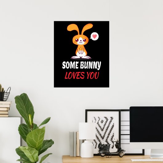 Een of andere bunny houdt van je in partnerschap poster (Thuiskantoor)