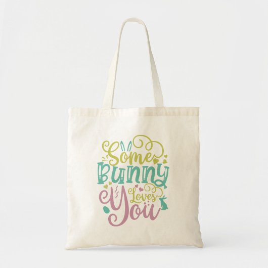 Een of andere Bunny houdt van je Pasen Tote Bag (Voorkant)