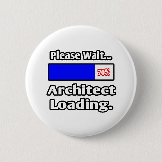 Een ogenblik geduld...Architect aan het laden Ronde Button 5,7 Cm (Voorkant)
