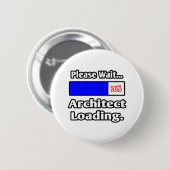 Een ogenblik geduld...Architect aan het laden Ronde Button 5,7 Cm (Voorkant /achterkant)