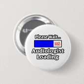 Een ogenblik geduld...Audioloog laden Ronde Button 5,7 Cm (Voorkant /achterkant)