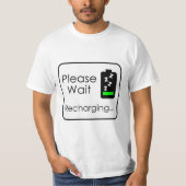 Een ogenblik geduld... herladen t-shirt (Voorkant)