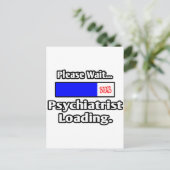 Een ogenblik geduld...Laden psychiater Briefkaart (Staand voorkant)