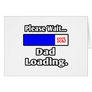 Een ogenblik geduld...papa aan het laden