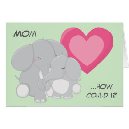 Een olifant vergeet nooit de Birthday Kaart van ma