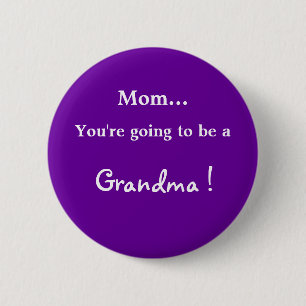Een oma worden. ronde button 5,7 cm