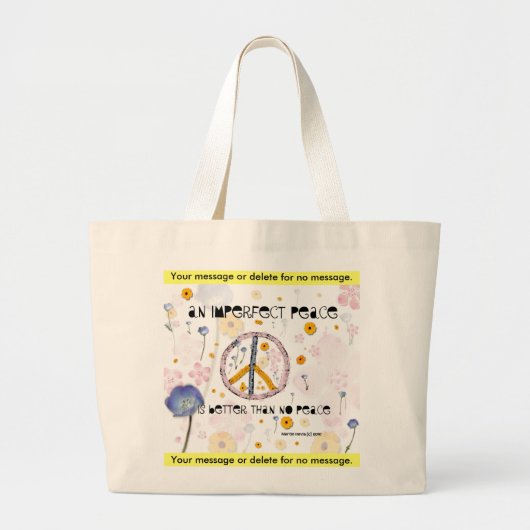 'Een onvolmaakte vrede' - Canvas Bag - Customize Grote Tote Bag (Voorkant)