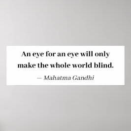 Een oog maakt de hele wereld blind poster