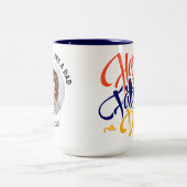 Een oom is als een vader...Dog Custom Photo Tweekleurige Koffiemok (Center)