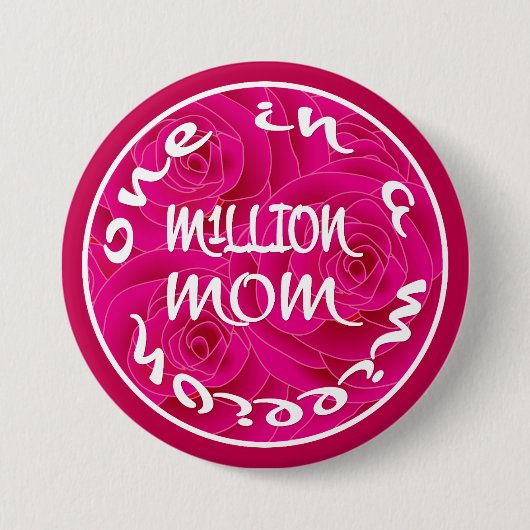 Eén op een miljoen mam ronde button 7,6 cm (Voorkant)