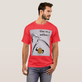 Eén op een miljoen! t-shirt (Voorkant volledig)