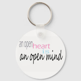Een open hart is een open geest sleutelhanger