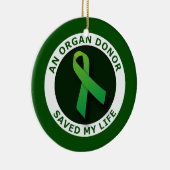 Een orgaandonor redde mijn leven ornament (Rechts)