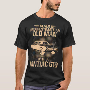 Een oud Man Pontiac GTO 1967 T-shirt