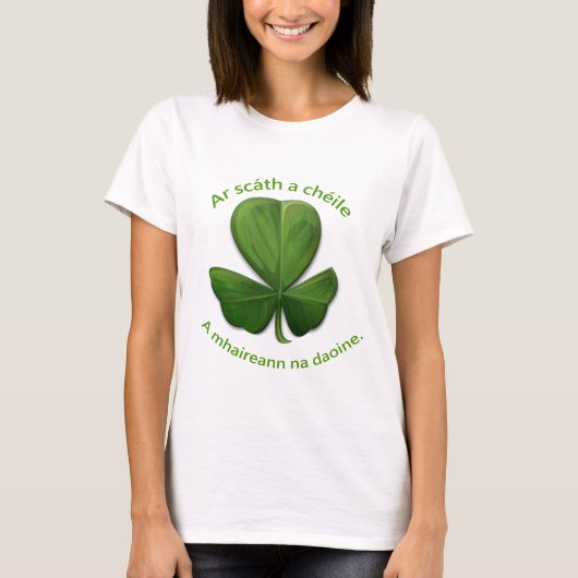 Een Oude Ierse Spreuk T-shirt (Voorkant)