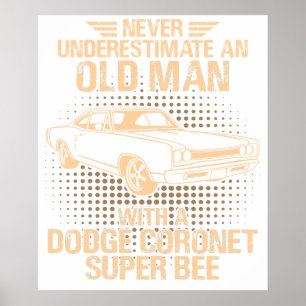 Een oude man Dodge Coronet Super Bee 1968 Poster