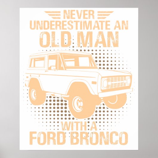 Een oude man Ford Bronco Poster (Voorkant)