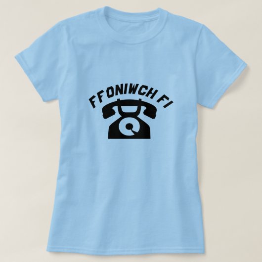 Een oude telefoon met tekst Ffoniwch fi T-shirt (Design voorkant)