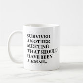 Een overleden e-mail zou een vergadering moeten zi koffiemok (Links)