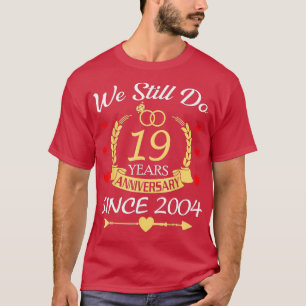 Een paar 19e bruiloft Jubileum doet nog steeds 19  T-shirt
