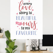 Een paar cadeautjes ons liefdesverhaal is mijn fav poster (Thuiskantoor)