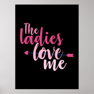 Een paar cadeautjes voor de dames die van me houde poster