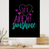 Een paar kunst die je bent mijn zonneschijn poster (Keuken)