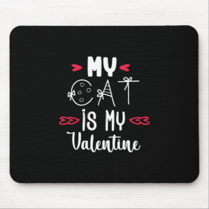 Een paar kunst mijn kat is mijn Valentijn Muismat