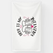Een paar kunstbier is mijn Valentijn Spandoek (Verticaal)